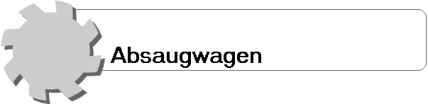 Absaugwagen