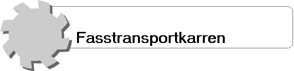 Fasstransportkarren