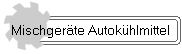 Mischgerte Autokhlmittel