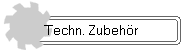 Techn. Zubehr